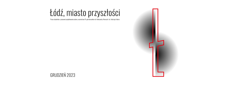 Baner wystawy "Łódź, miasto przyszłości"